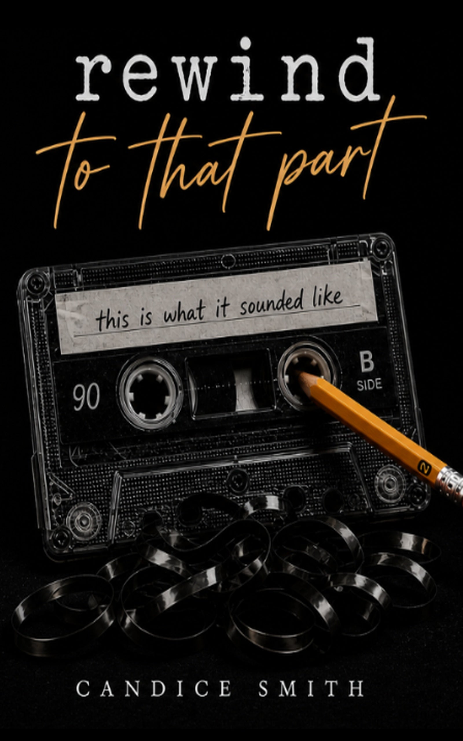 rewind to that part: this is what it sounded like
